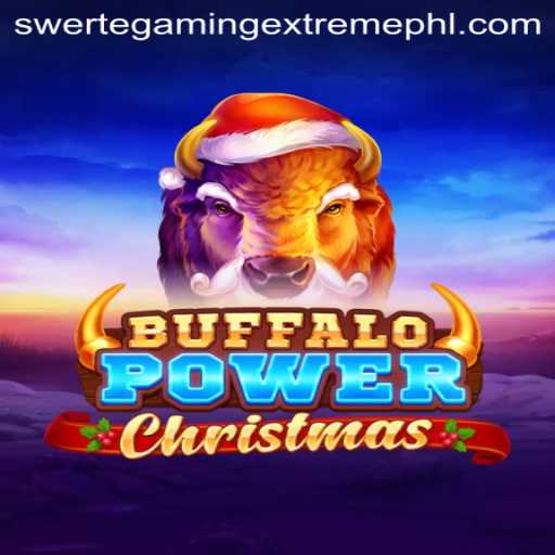 Buffalo Power Christmas: A Festive Journey in the World of SwerteGaming Extreme