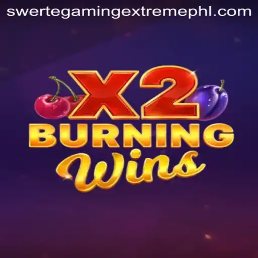 Unveiling the Thrilling World of BurningWinsX2 and SwerteGaming Extreme