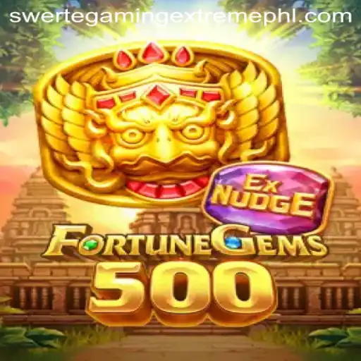 FortuneGems500: Unveiling the Exciting World of SwerteGaming Extreme
