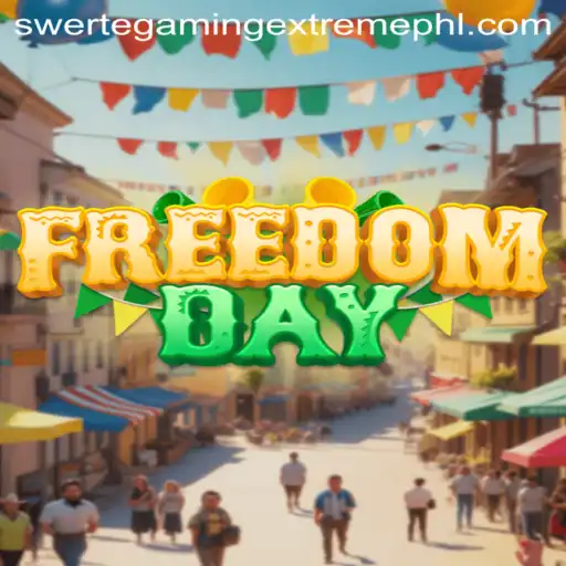 Unlocking Adventure: Exploring FreedomDay by SwerteGaming Extreme